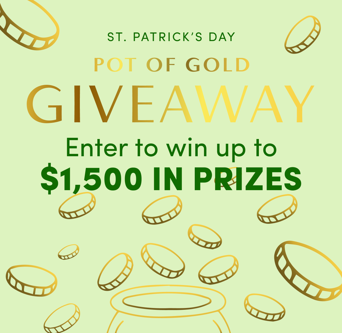 St. Patrick’s Day Pot of Gold Giveaway | Win $1,500 in Plant & Lifesty ...
